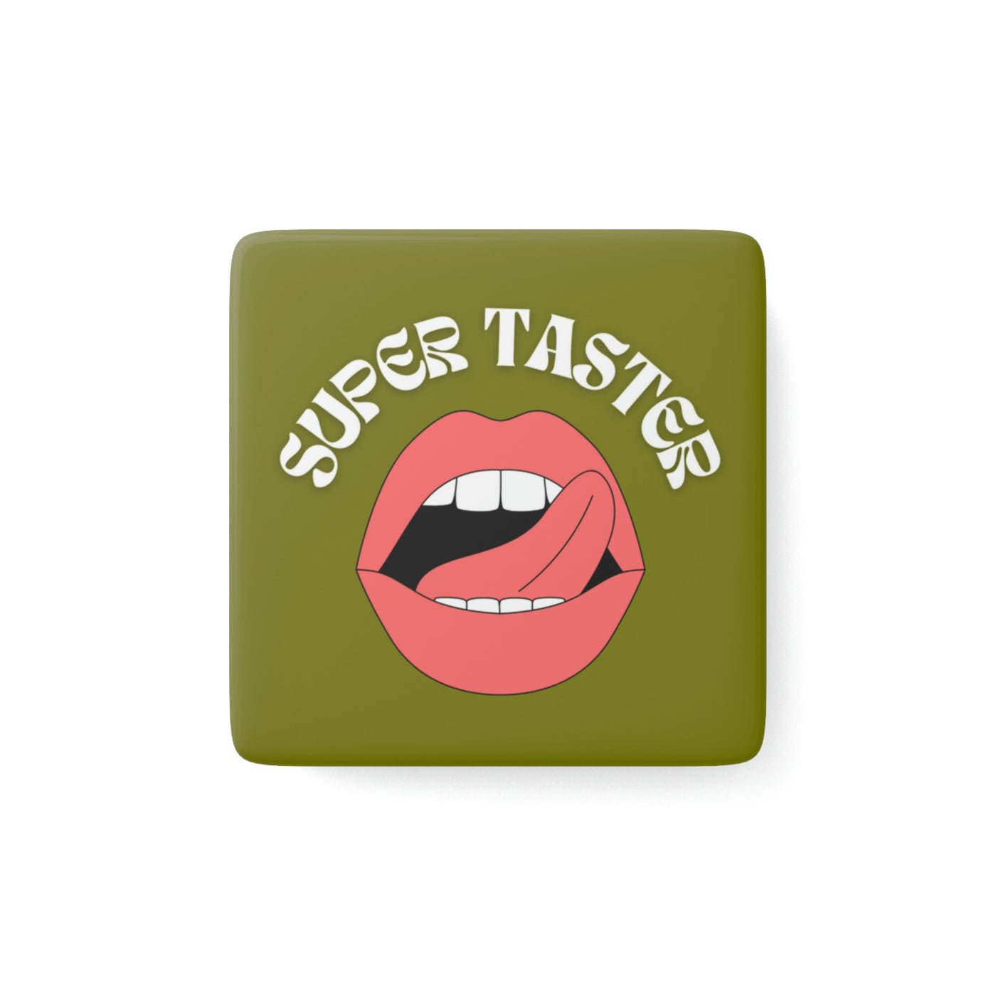 Super Taster - Magnet